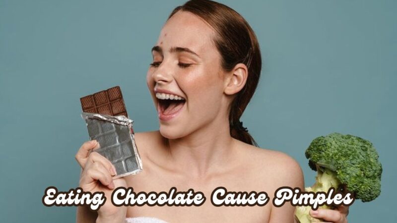 eating chocolate cause pimples