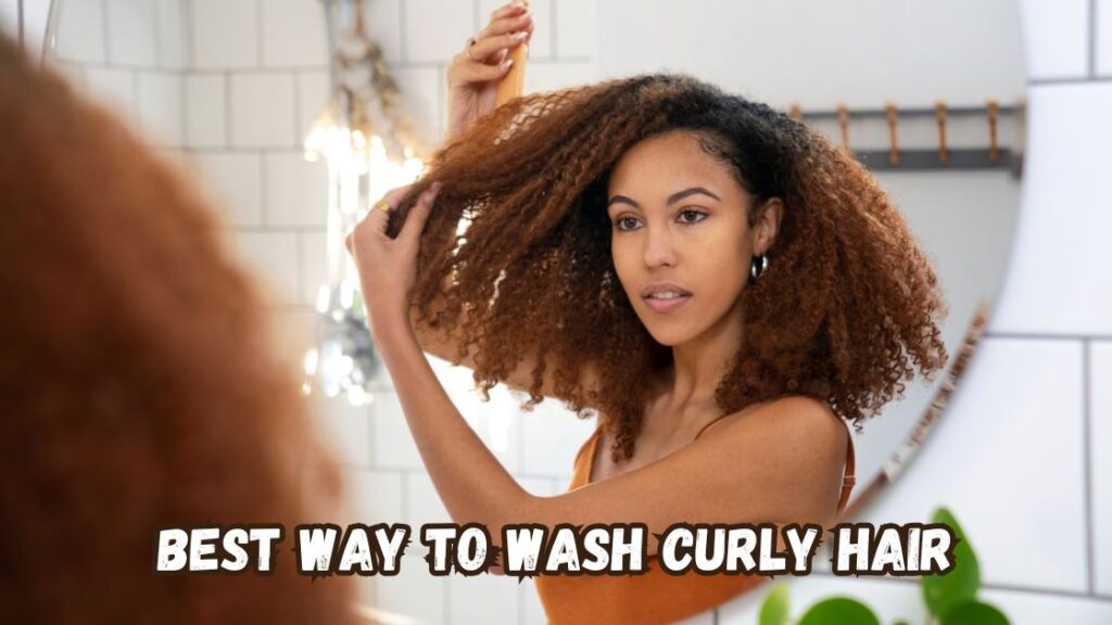 best way to wash curly hair