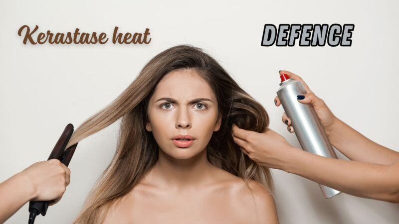 Kerastase heat defence