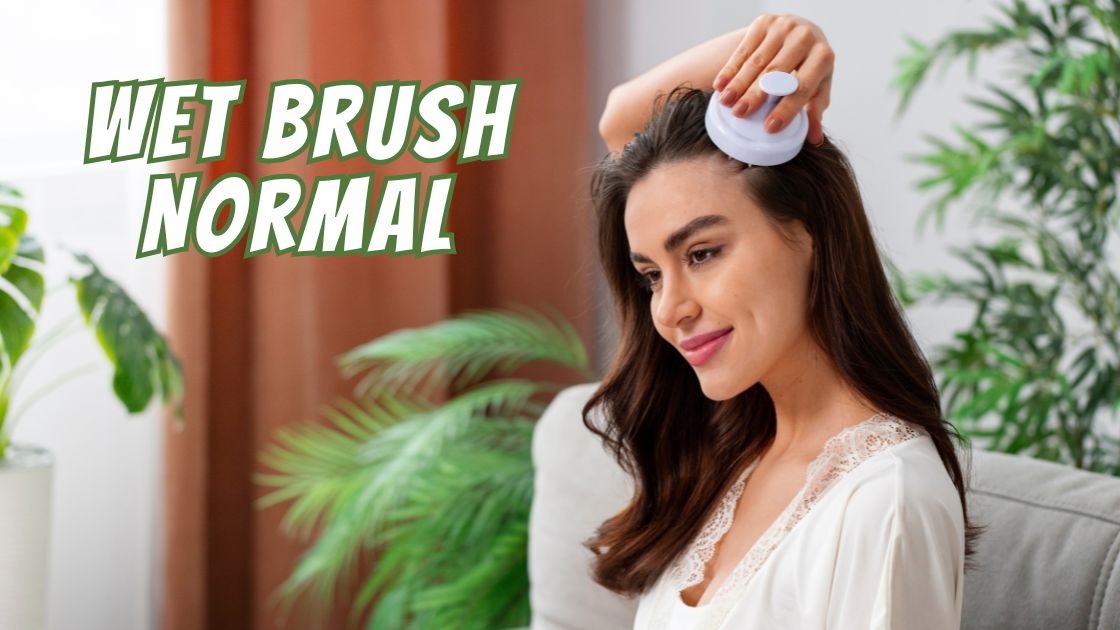 wet brush normal