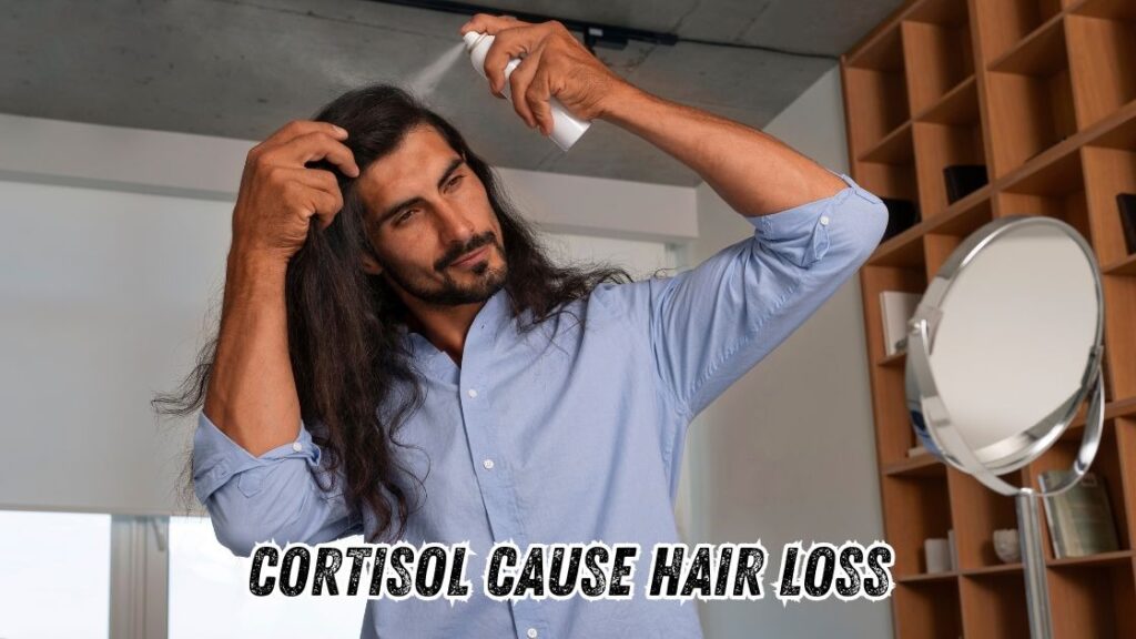 cortisol cause hair loss