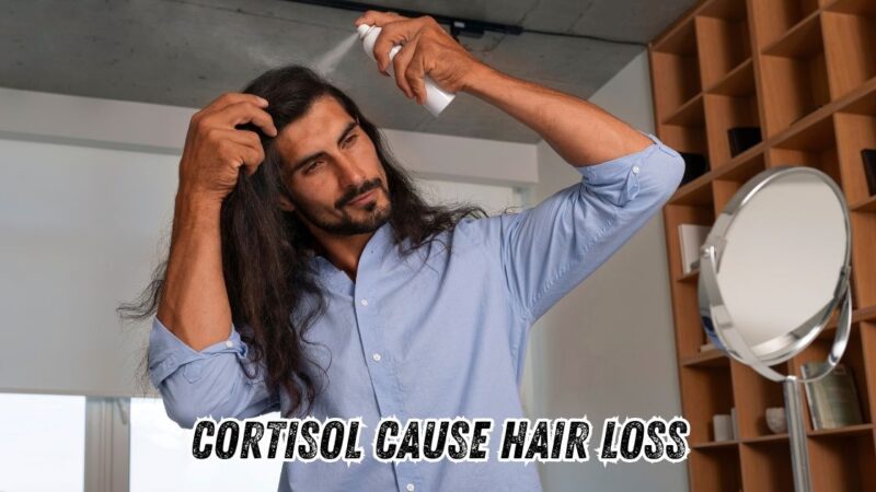 cortisol cause hair loss