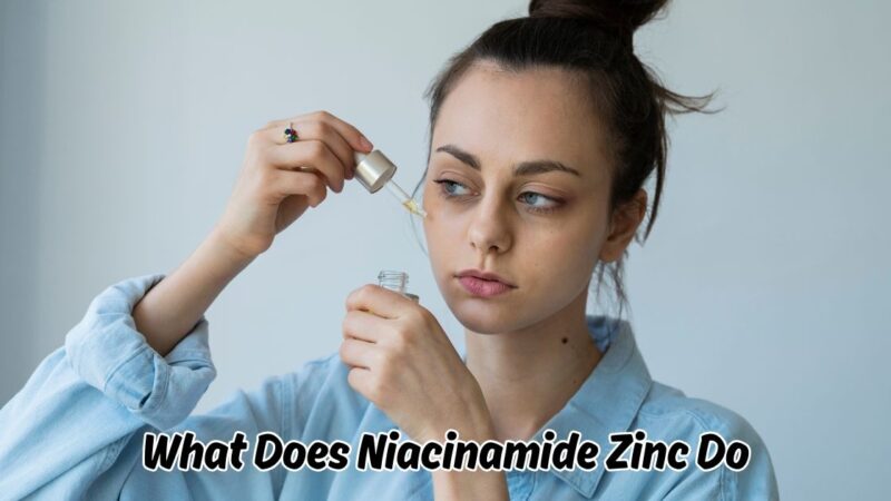 what does niacinamide zinc do