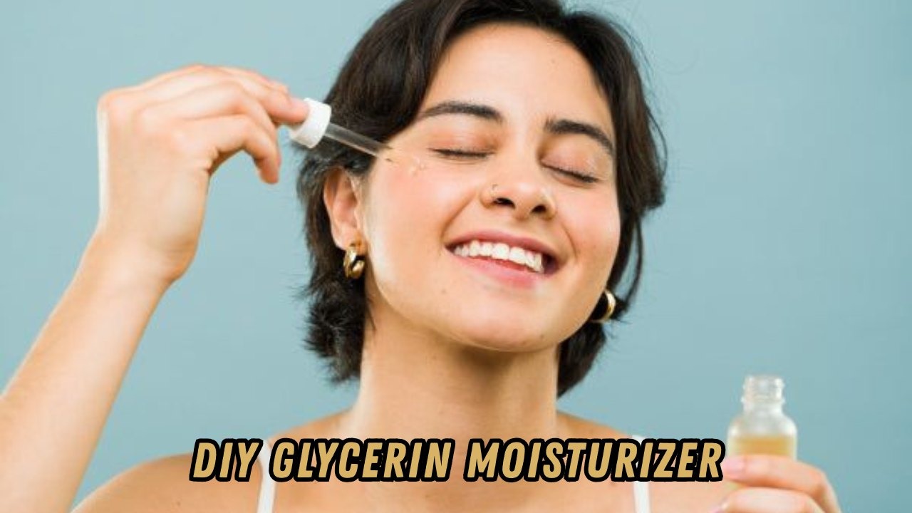 DIY glycerin moisturizer