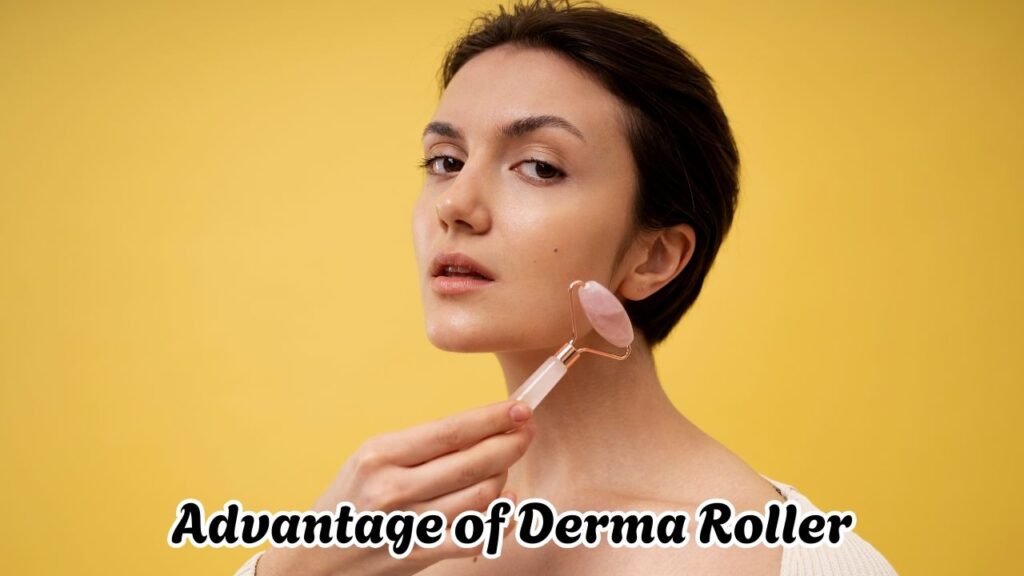 advantage of derma roller