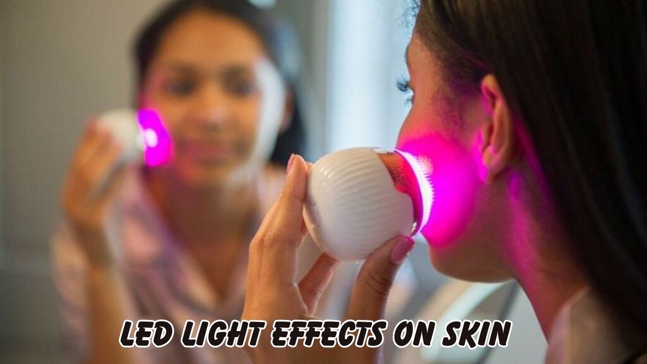 LED light effects on skin
