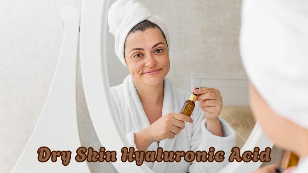 Dry skin hyaluronic acid