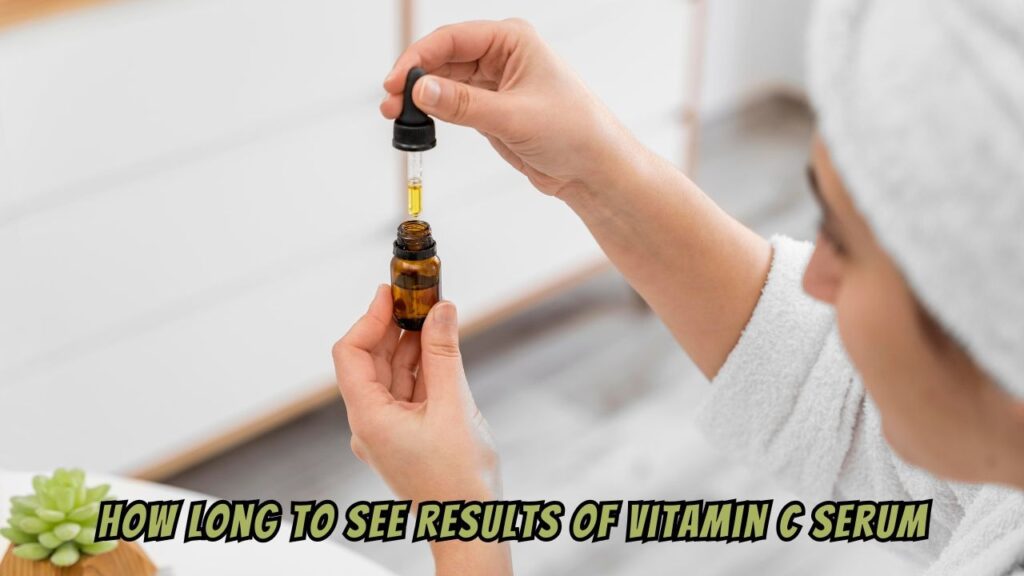 how long to see results of vitamin c serum
