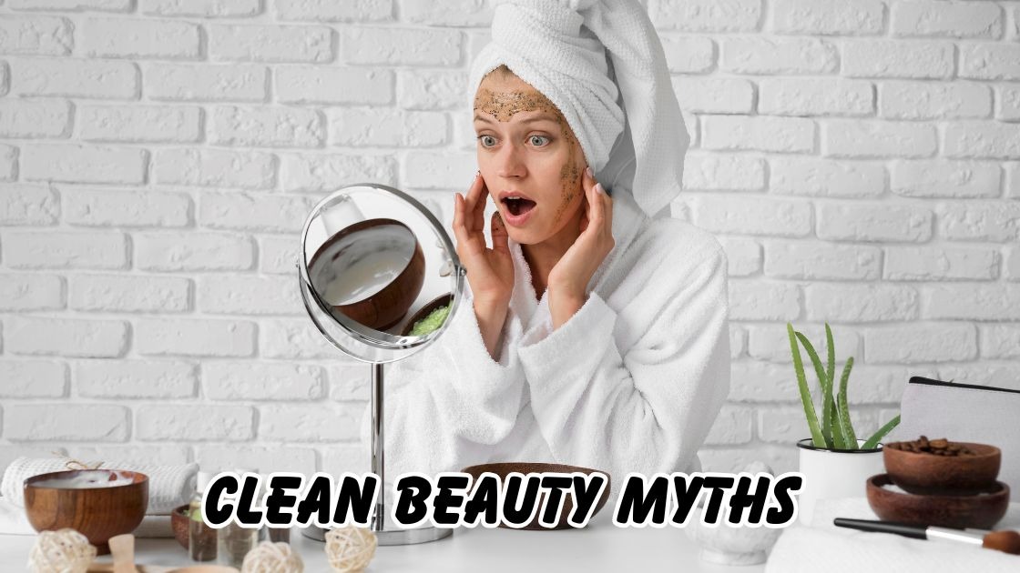 clean beauty myths