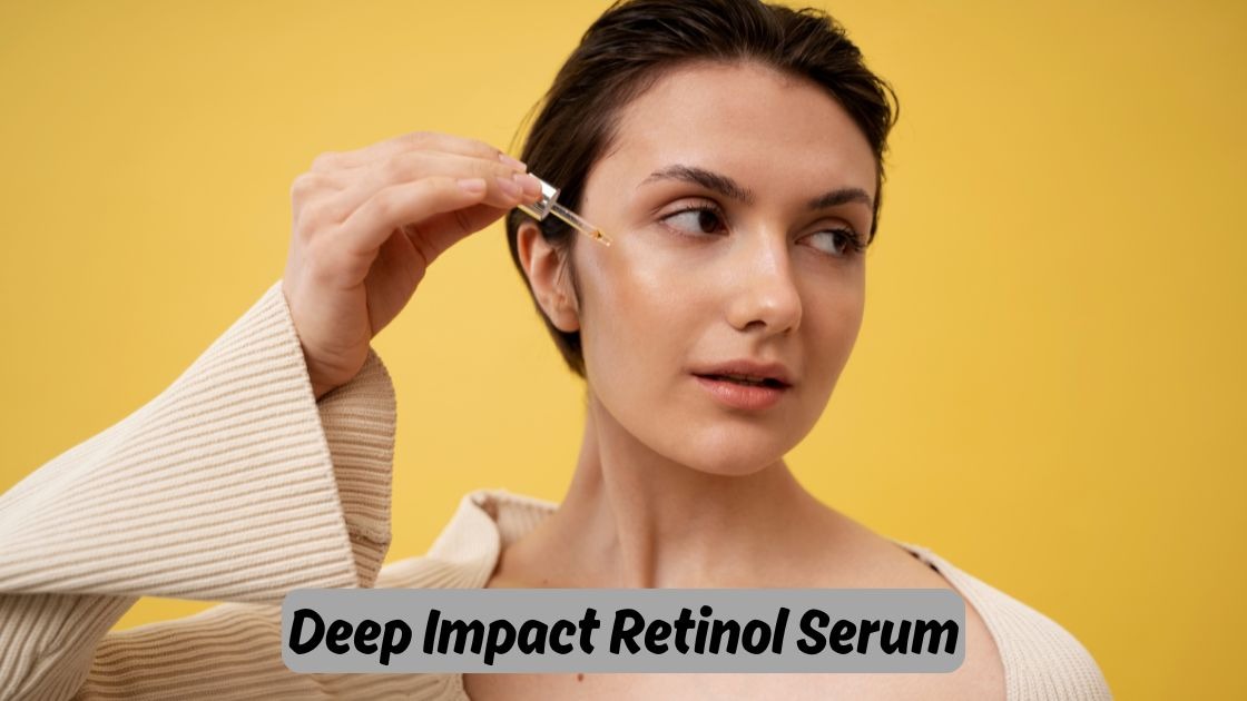 Deep Impact Retinol Serum